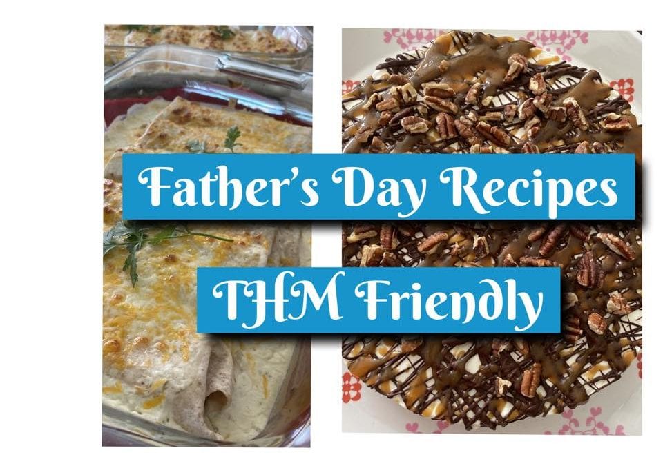 THM Father’s Day Recipes